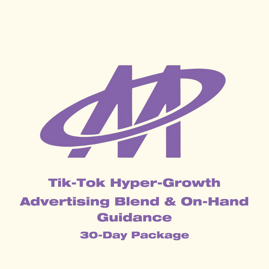 Hyper-Growth TikTok Advertising and Guidance Package