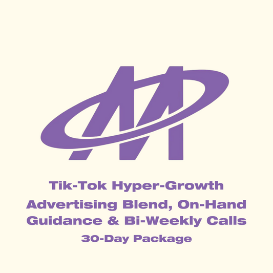 Hyper-Growth TikTok Advertising, Guidance, and Consultation Package